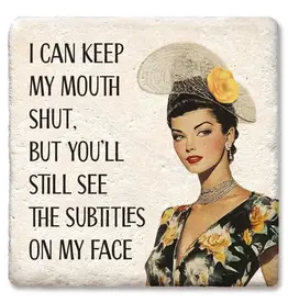 Tipsy Coasters & Gifts I Can Keep My Mouth Shut Coaster