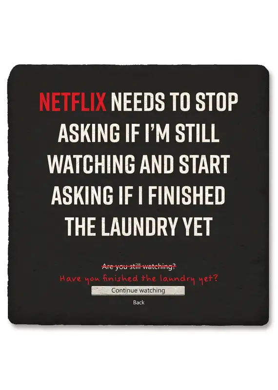 Tipsy Coasters & Gifts Netflix Needs To Stop Coaster