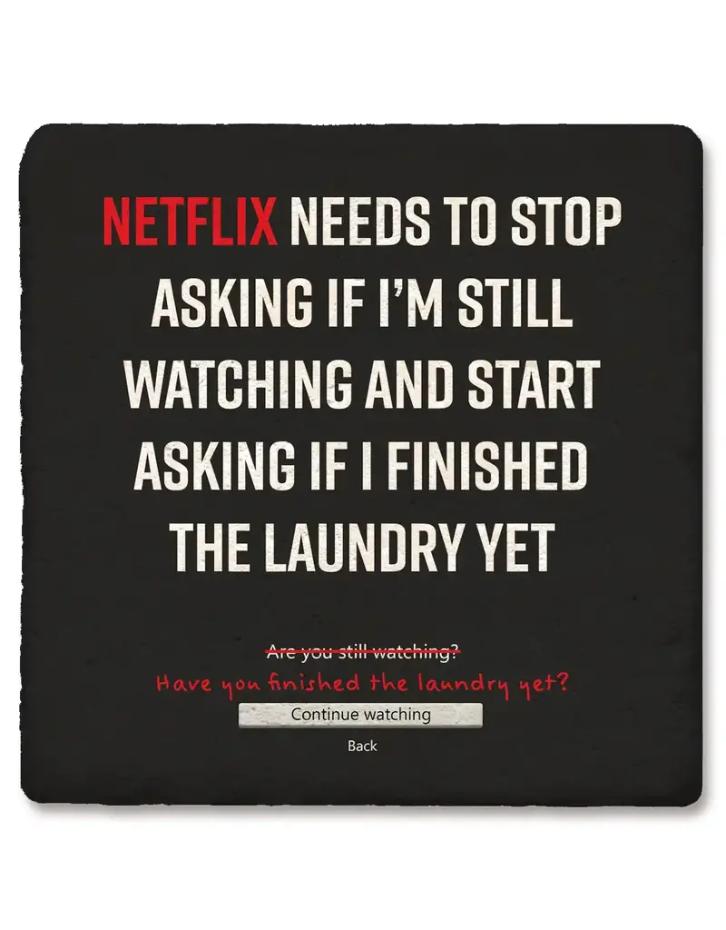 Tipsy Coasters & Gifts Netflix Needs To Stop Coaster