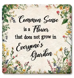 Tipsy Coasters & Gifts Common Sense Is A Flower Coaster