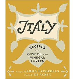 Emily Lycopolus Recipes for Olive Oil and Vinegar Lovers Cookbook Italy