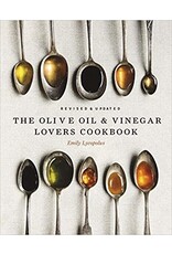 Emily Lycopolus Olive Oil & Vinegar Lovers Cookbook