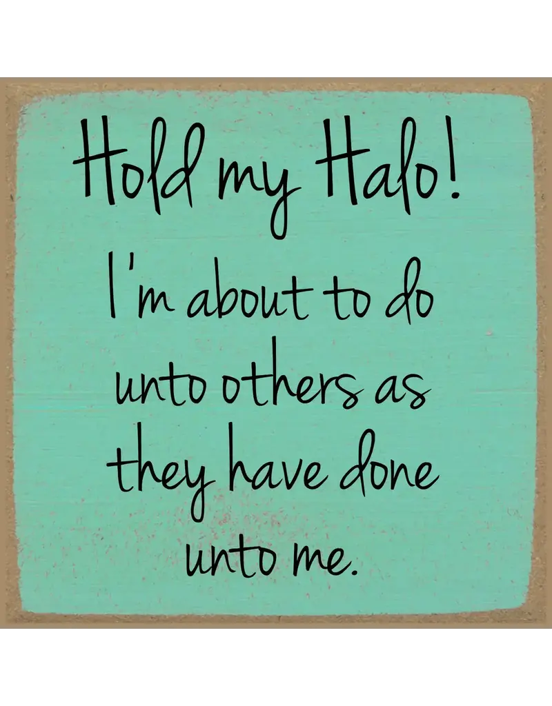 Gar Wholesale Inc. Hold My Halo 5X5