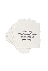 ellembee gift After I say that's crazy twice  Cocktail Napkins