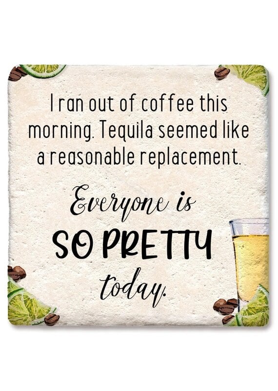 Tipsy Coasters & Gifts I Ran Out Of Coffee Coaster