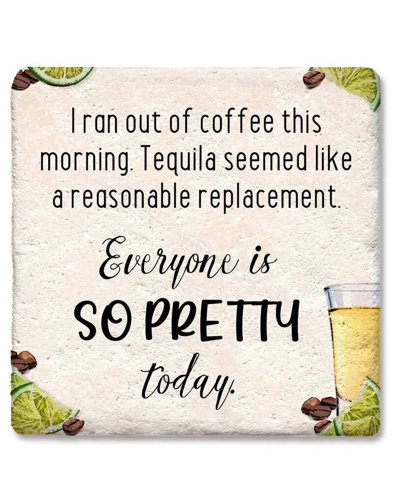 Tipsy Coasters & Gifts I Ran Out Of Coffee Coaster