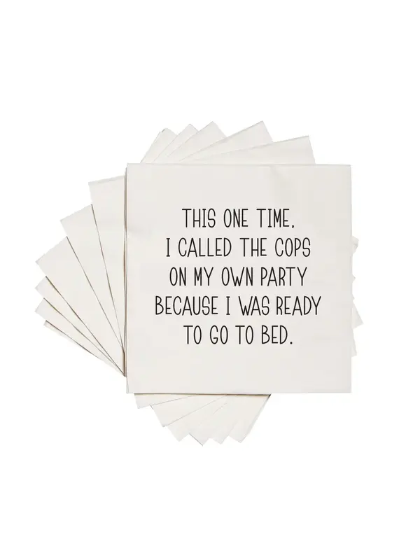 ellembee gift I Called the Cops On My Own Party | Funny Cocktail Napkins