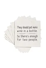 ellembee gift They Should Put More Wine in A Bottle | Cocktail Napkins