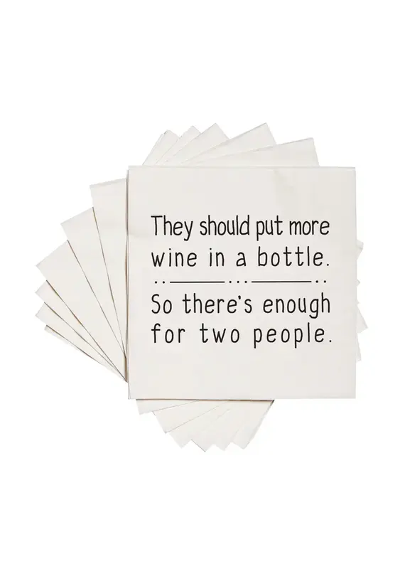 ellembee gift They Should Put More Wine in A Bottle | Cocktail Napkins