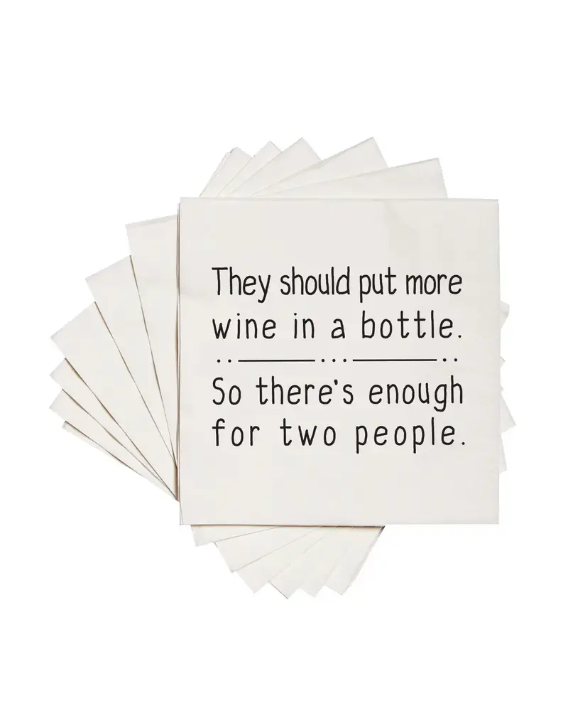 ellembee gift They Should Put More Wine in A Bottle | Cocktail Napkins