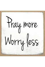 Gar Wholesale Inc. Pray More 4X4