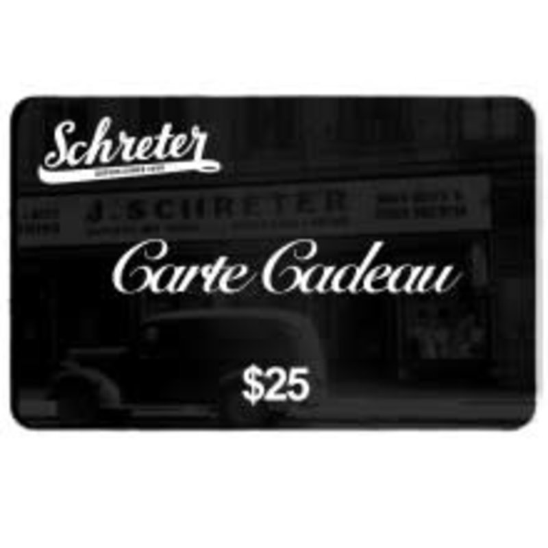 Schreter Cartes Cadeaux $25