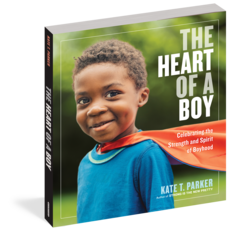 Workman Publishing The Heart of a Boy
