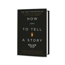 "How to Tell A Story"