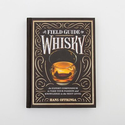 A Field Guide to Whisky