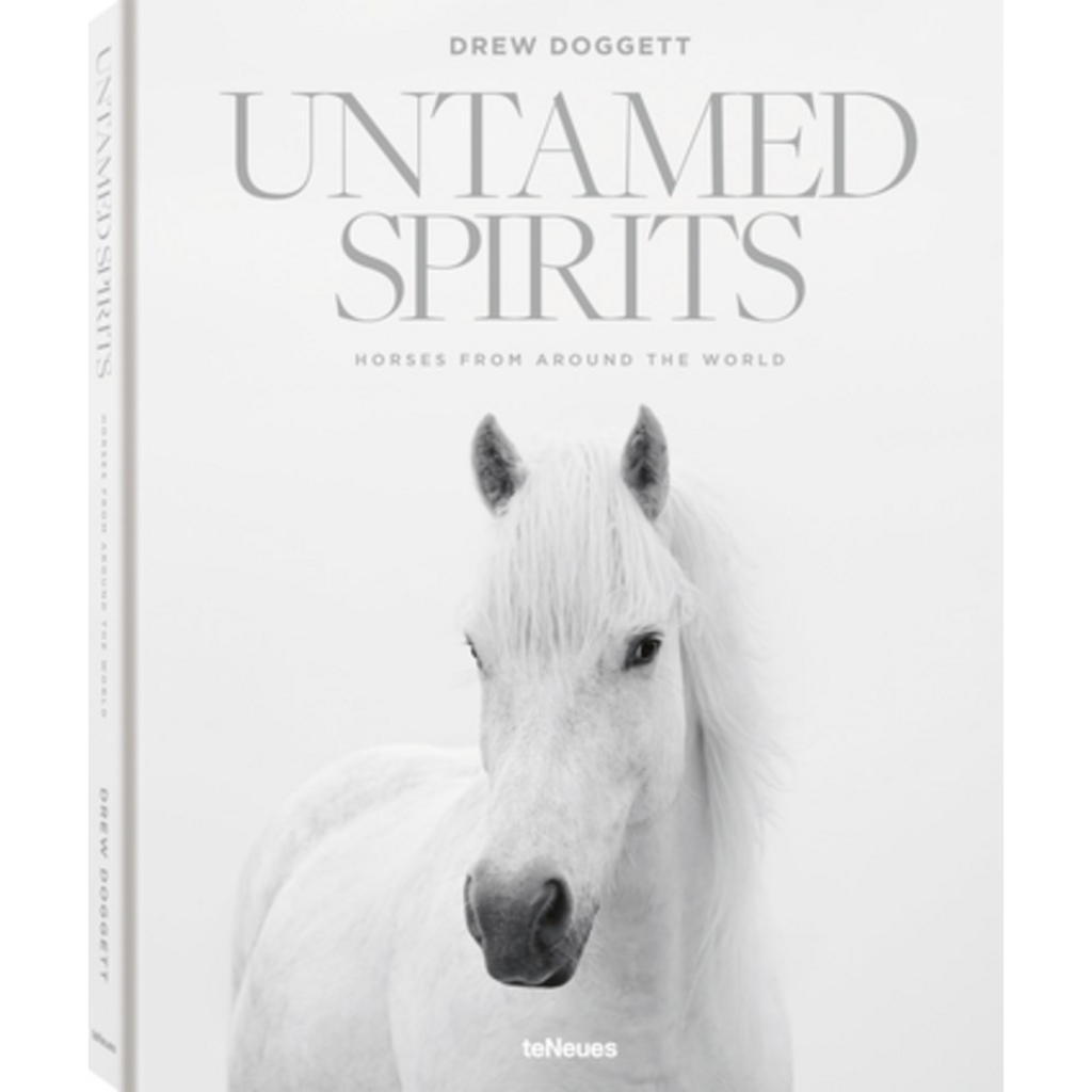 Untamed Spirits: Horses From Around the World
