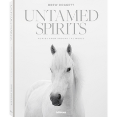 Untamed Spirits: Horses From Around the World