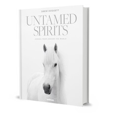Untamed Spirits: Horses From Around the World