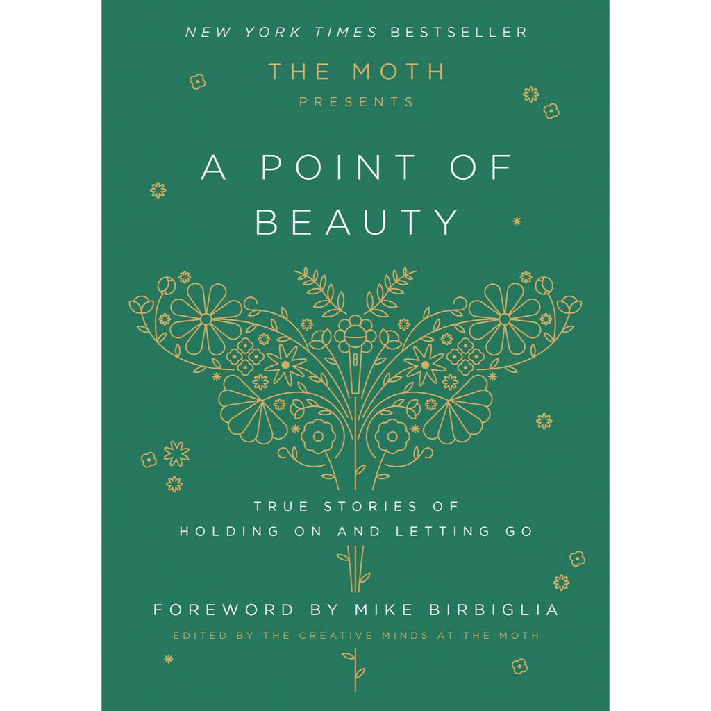 Crown Publishing The Moth Presents: A Point of Beauty