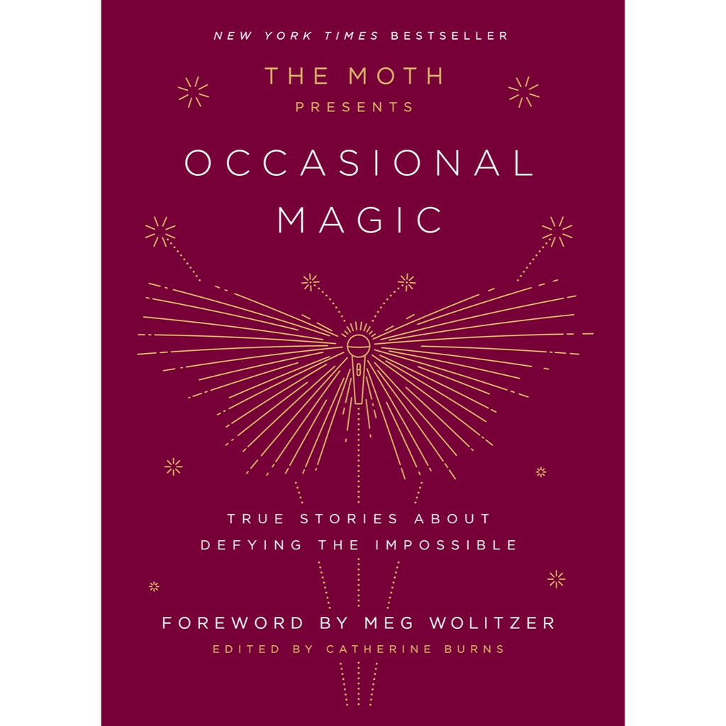 Crown Publishing The Moth Presents: Occasional Magic
