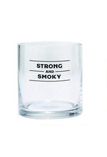 Bar Glass - Strong and Smokey