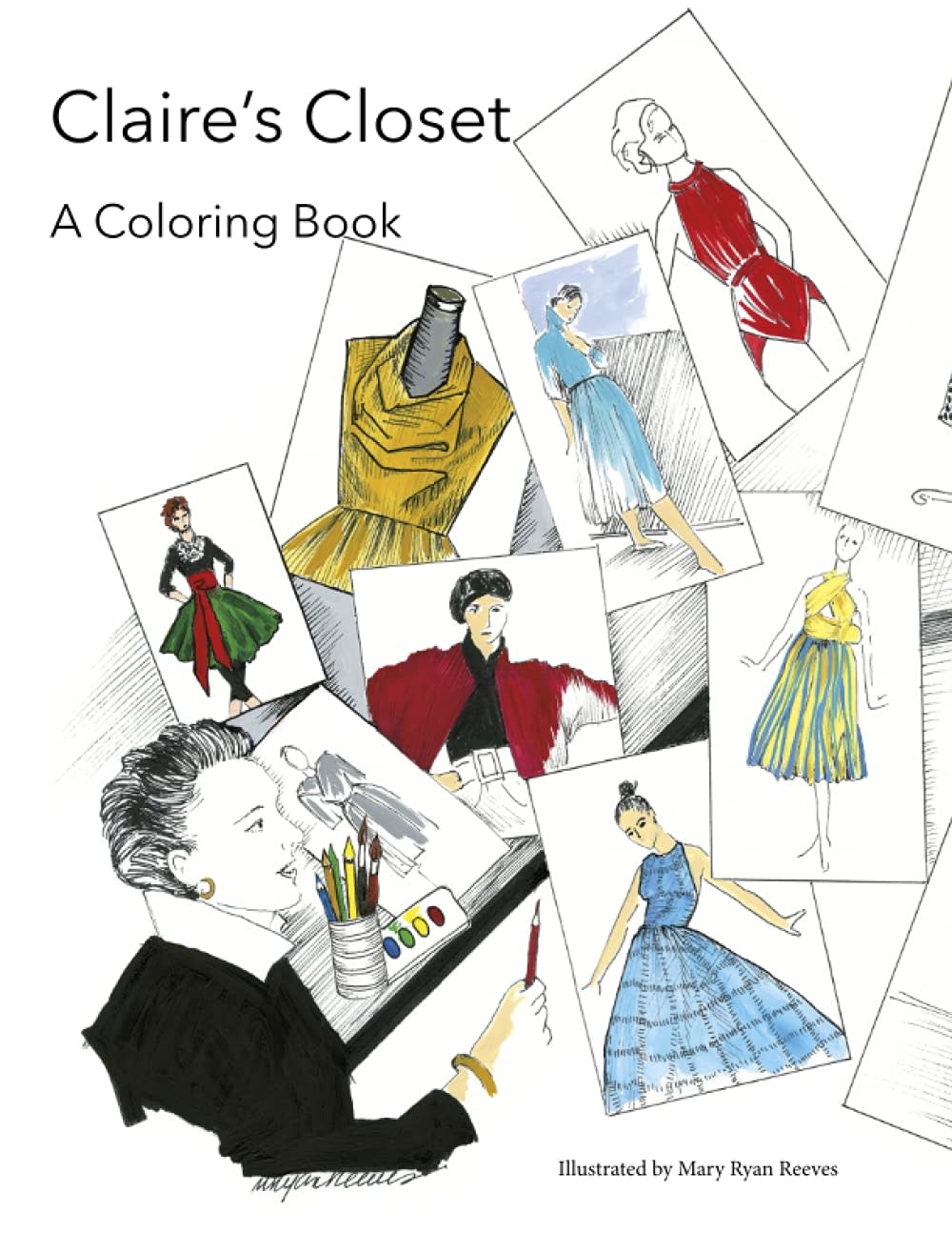 Claire's Closet: A Coloring Book (pb) - Reeves