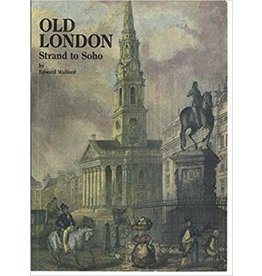 Old London: Strand to Soho (used)
