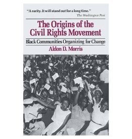 Free Press The Origins of the Civil Rights Movement