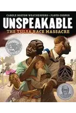 Unspeakable : The Tulsa Race by Carole Boston Weatherford