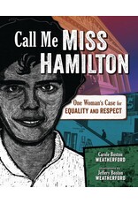 Call Me Miss Hamilton: One Woman's Case for Equality and Respect (pb) - Weatherford