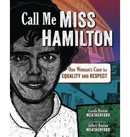 Call Me Miss Hamilton by Carole Boston Weatherford