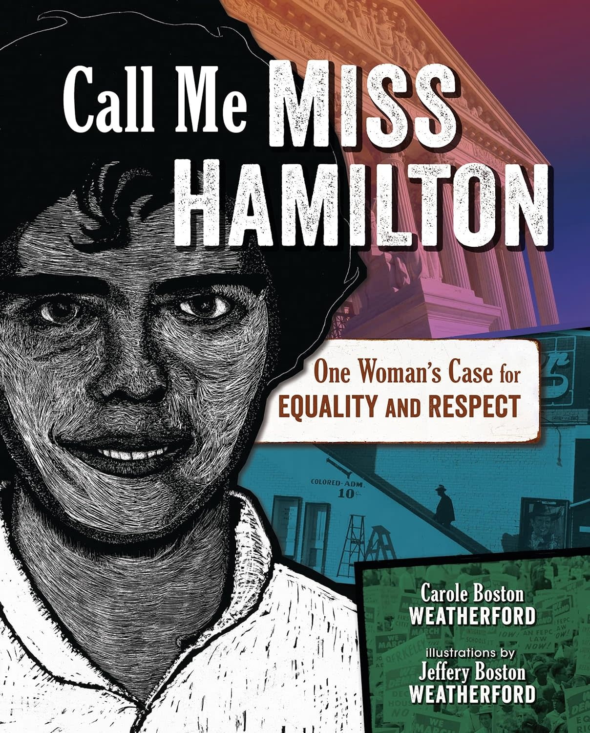 Call Me Miss Hamilton: One Woman's Case for Equality and Respect (pb) - Weatherford