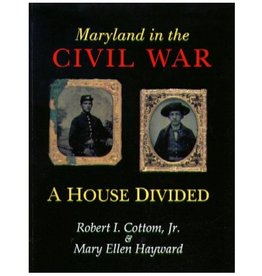 Maryland in the Civil War: A House Divided