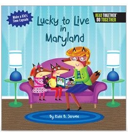 Arcadia Publishing Lucky to Live in Maryland