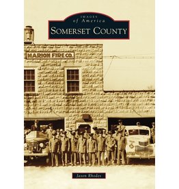 Arcadia Publishing Images of America: Somerset County