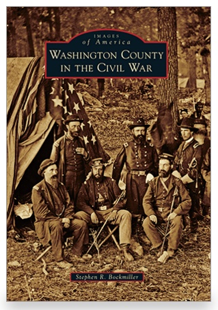 Arcadia Publishing Bockmiller- Washington County in the Civil War
