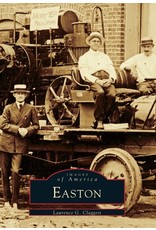 Arcadia Publishing Images of America: Easton