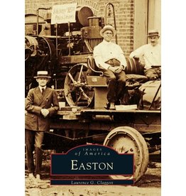 Arcadia Publishing Images of America: Easton (pb) - Glaggett