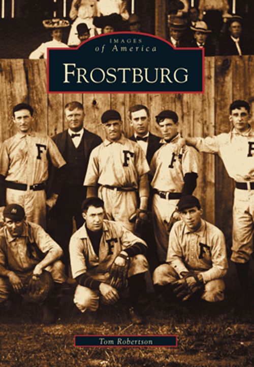 Arcadia Publishing Images of America: Frostburg (pb) - Robertson