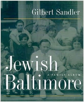 Johns Hopkins University Press Jewish Baltimore: A Family Album