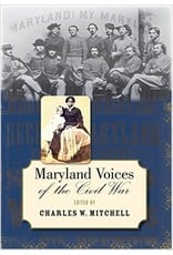 Johns Hopkins University Press Maryland Voices of the Civil War