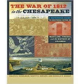 Johns Hopkins University Press The War of 1812 in the Chesapeake