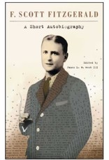 F. Scott Fitzgerald: A Short Autobiography (pb) - West