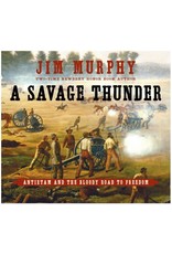 A Savage Thunder: Antietam and the Bloody Road to Freedom (pb) - Murphy