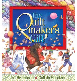 The Quilt Makers Gift (hb) - Brumbeau