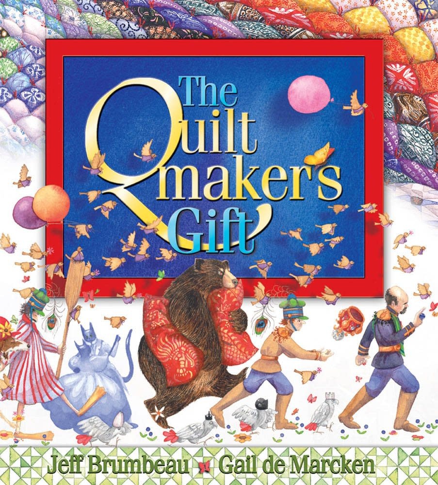 The Quilt Makers Gift (hb) - Brumbeau