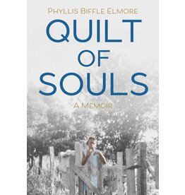 Quilt of Souls: A Memoir (hc) - Elmore