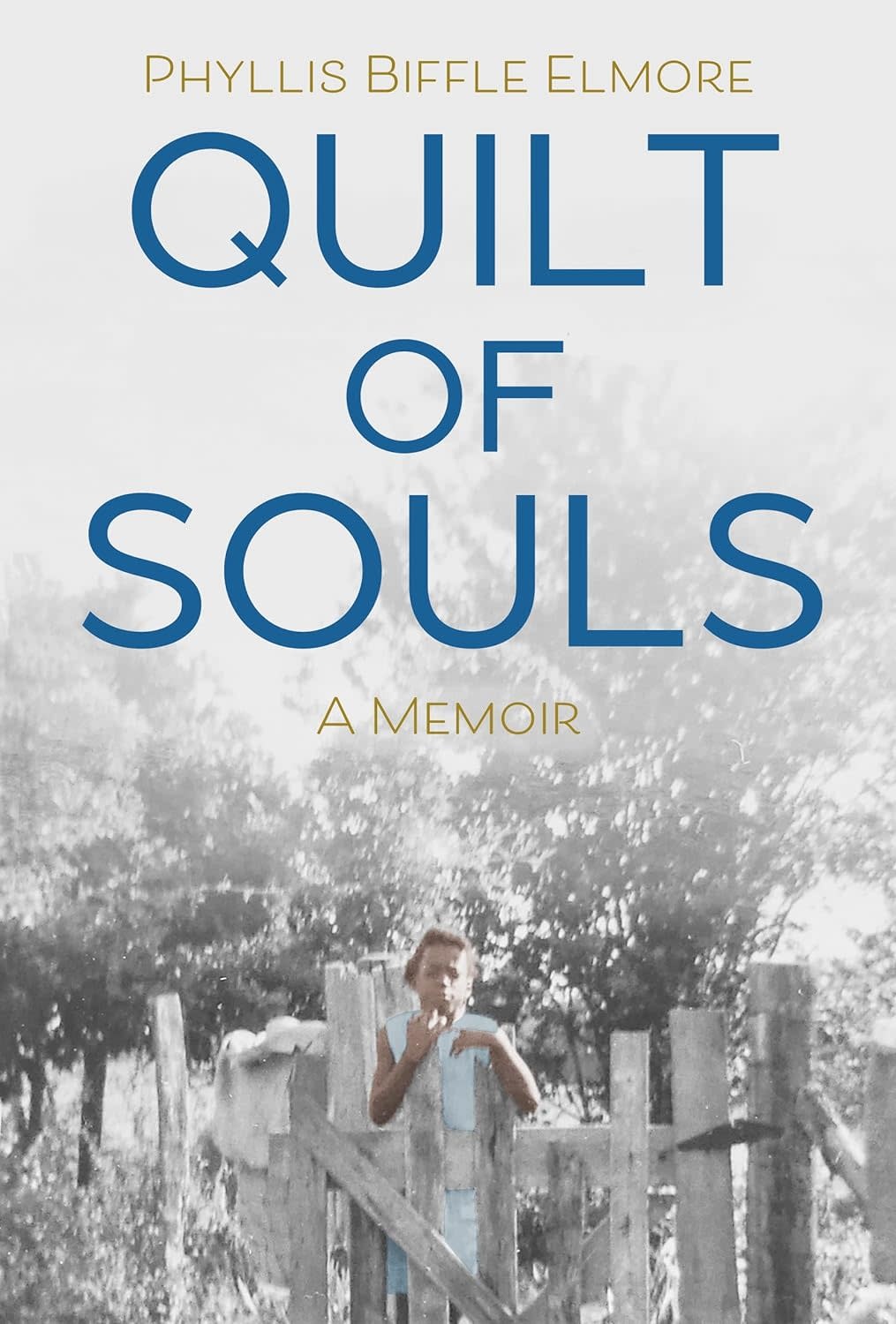 Quilt of Souls: A Memoir (hc) - Elmore