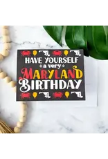 Have Yourself A Very Maryland Birthday Greeting Card