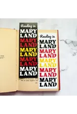 Reading in Maryland Bookmark Set